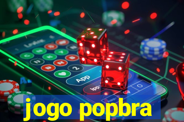 jogo popbra